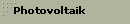 Photovoltaik
